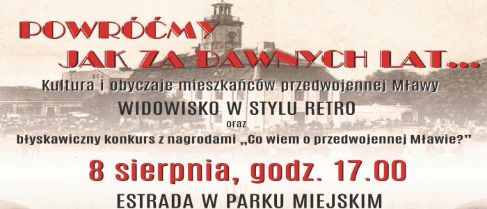 Powróćmy jak za dawnych lat, czyli zaproszenie na widowisko w stylu retro w parku miejskim w Mławie